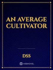 An Average Cultivator Book