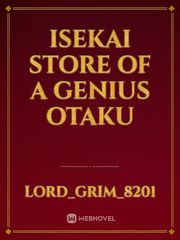 Isekai store of a genius Otaku Book