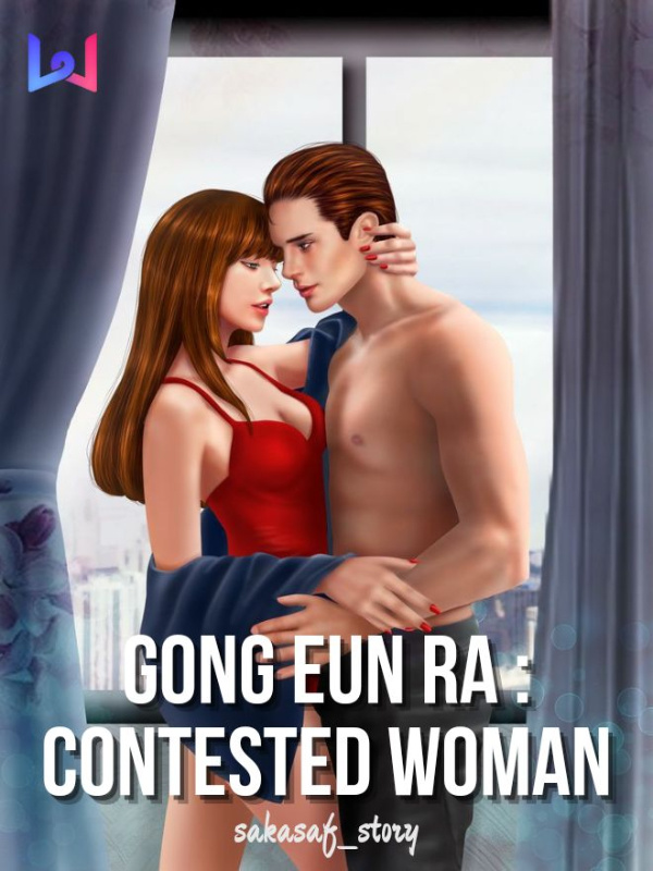 Gong Eun Ra : Contested Woman