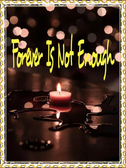 Forever is not Enough
(Book 2 Unanticipated Love) Book
