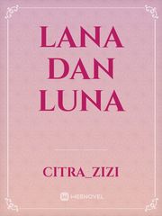 Lana dan Luna Book