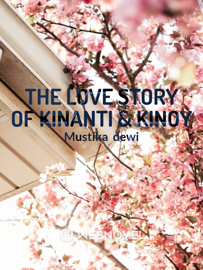 The Love Story Of Kinanti & Kinoy Book