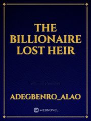The Billionaire Lost heir Book