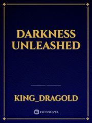 Darkness unleashed Book