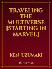 Traveling the Multiverse [Starting in Marvel] Book