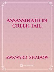 Assassination creek tail Book