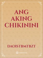Ang Aking Chikinini Book