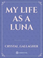 My life as a Luna Book