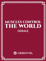 Muscles control the world Book