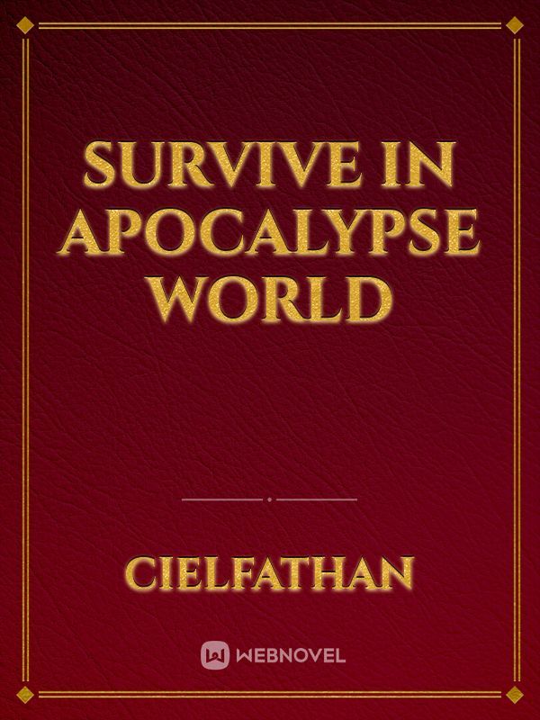 Survive in apocalypse world