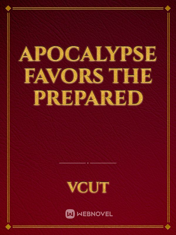 Apocalypse Favors the Prepared Book