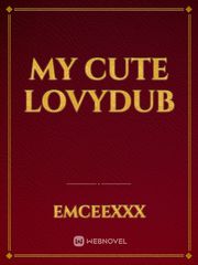 my cute lovydub Book