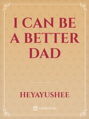 I can be a better DAD Book