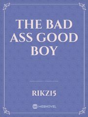 The bad ass good boy Book