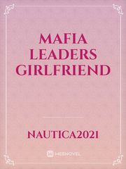 Mafia leaders girlfriend Book