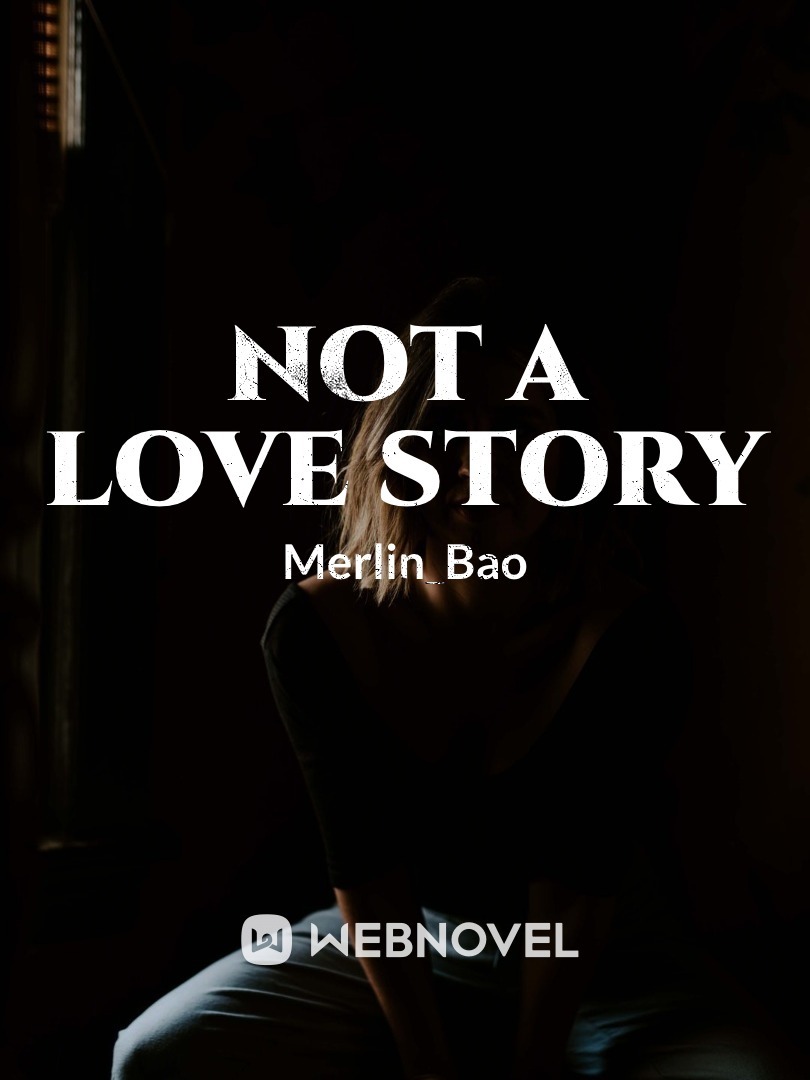 not a love story
