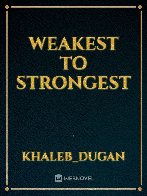 Weakest to Strongest Book
