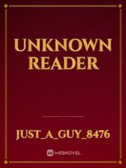 UNKNOWN READER Book