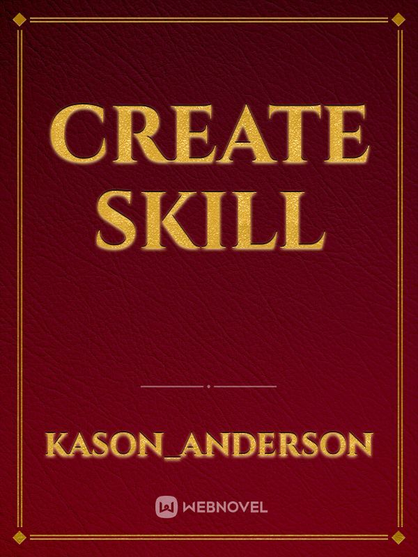 Create Skill