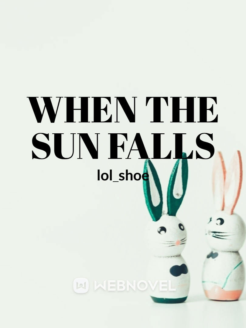 When The Sun Falls