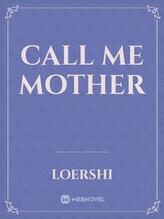 Call me mother Book