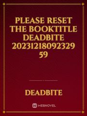 please reset the booktitle DeadBite 20231218092329 59 Book