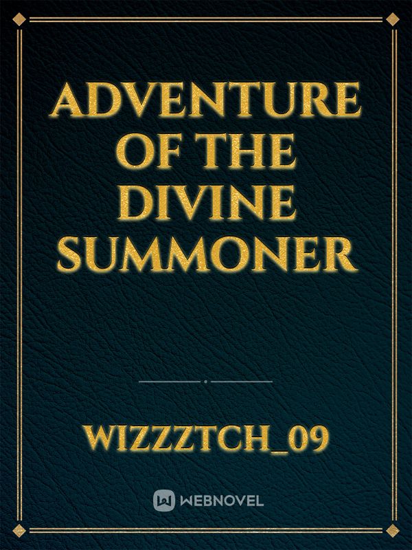 Adventure of the Divine Summoner
