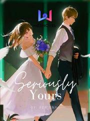 Seriously Yours Book