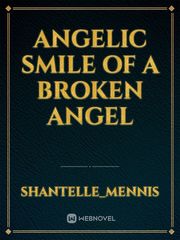 Angelic smile of a broken angel Book