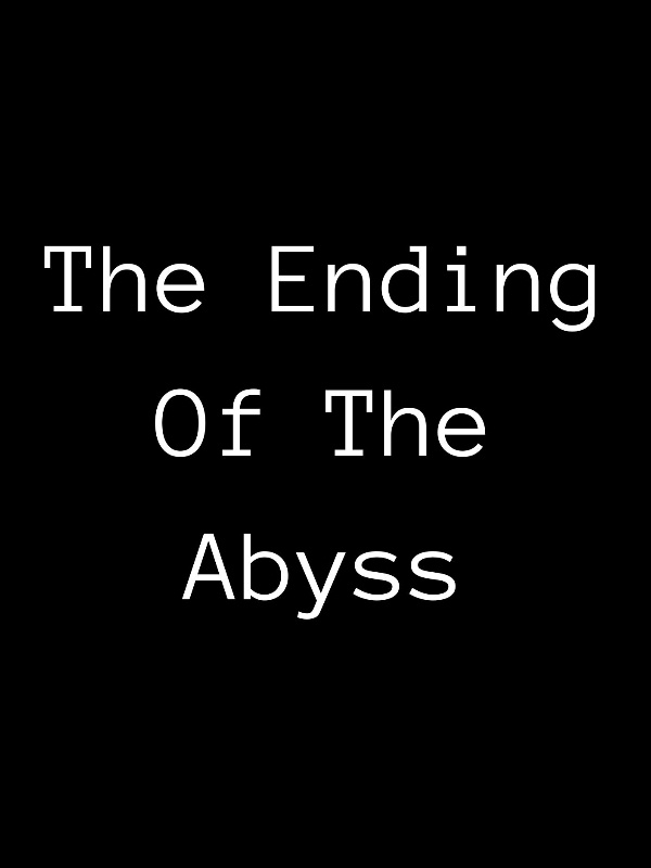 The Ending of the Abyss Book
