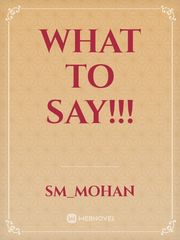 What To Say!!! Book