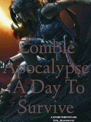 The Apocalypse:A Day Of Survival Book