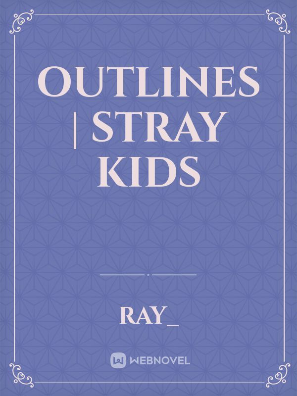 outlines | stray kids Book