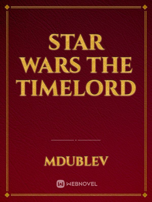 Star Wars The Timelord