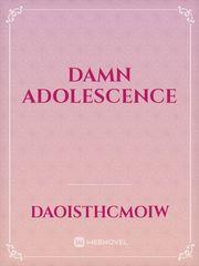 Damn Adolescence Book