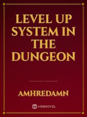 Level up system in the dungeon Book