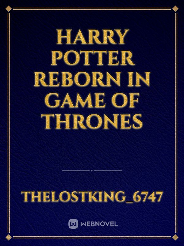 Harry potter reborn in Game of Thrones