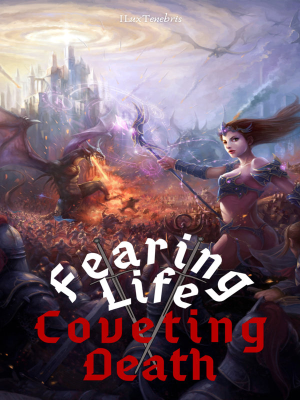 Fearing Life, Coveting Death