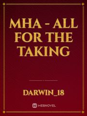 MHA - All For The Taking Book