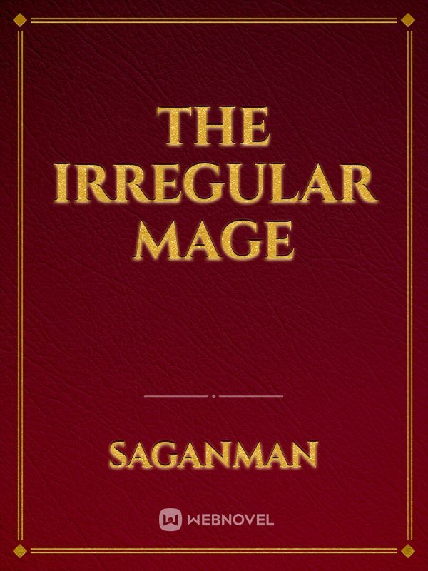 The Irregular Mage