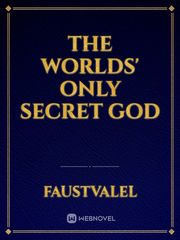 The Worlds' Only Secret God Book