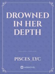 Drowned in Her Depth Book