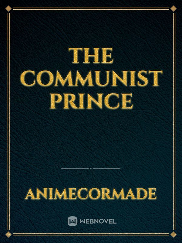 THE COMMUNIST PRINCE Book