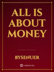All Is About Money Book