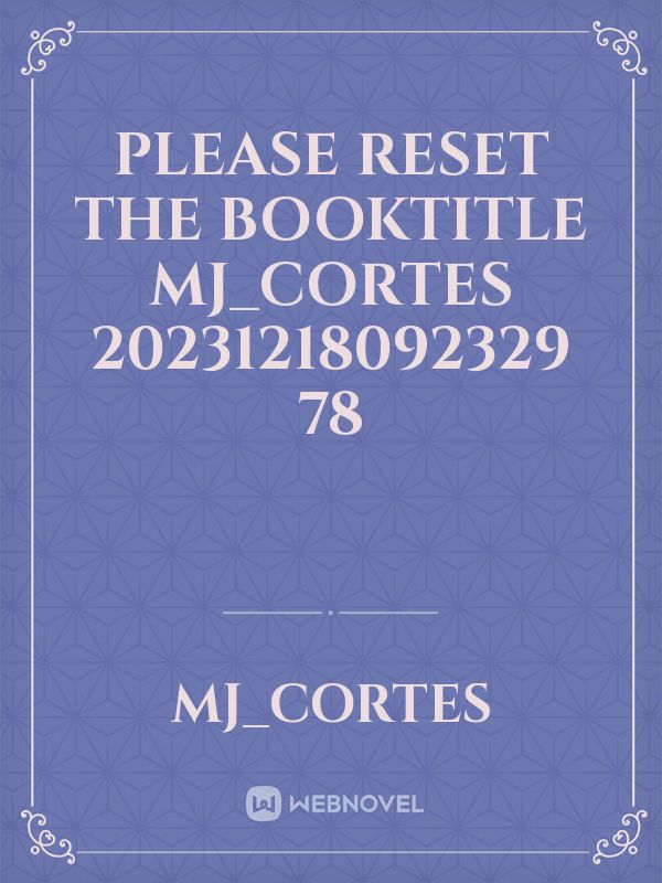 please reset the booktitle MJ_Cortes 20231218092329 78 Book