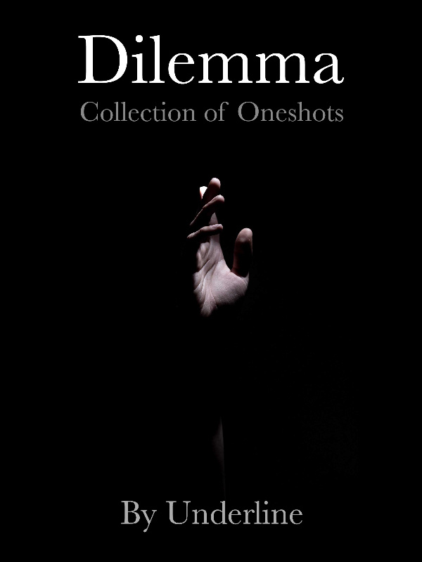 Dilemma - Collection of Oneshots [BxB|18+]