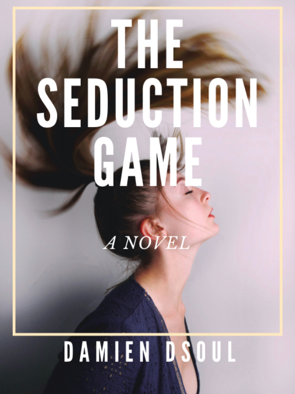 Damien Dsoul Presents The Seduction Game Book