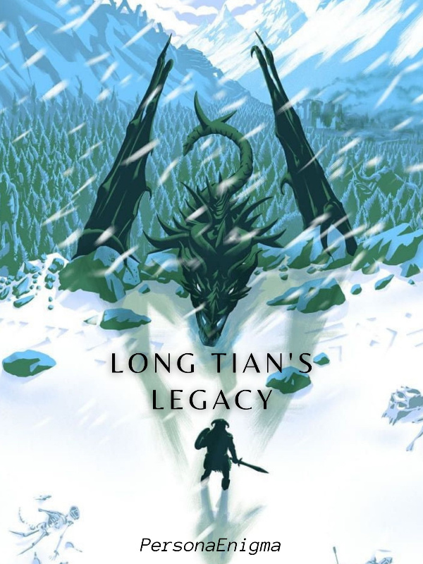 Long Tian's Legacy