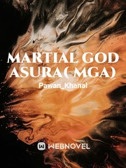 Martial God Asura( MGA) Book