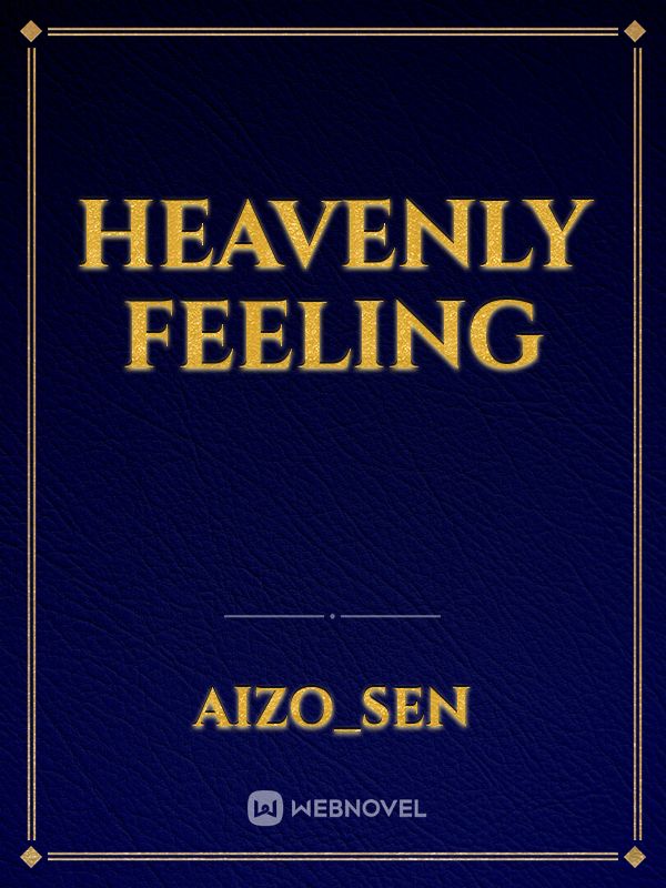 Heavenly Feeling